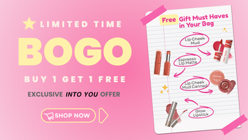 <strong>INTO YOU — BUY 1, GET 1 FREE&nbsp;</strong>