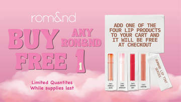 <strong>rom&nd BUY 1 GET 1 FREE &nbsp;</strong>